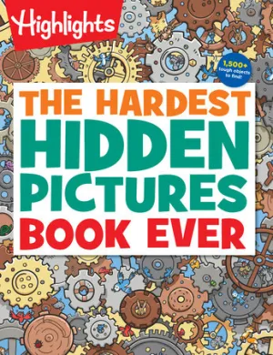 Highlights The Hardest Hidden Pictures Book Ever