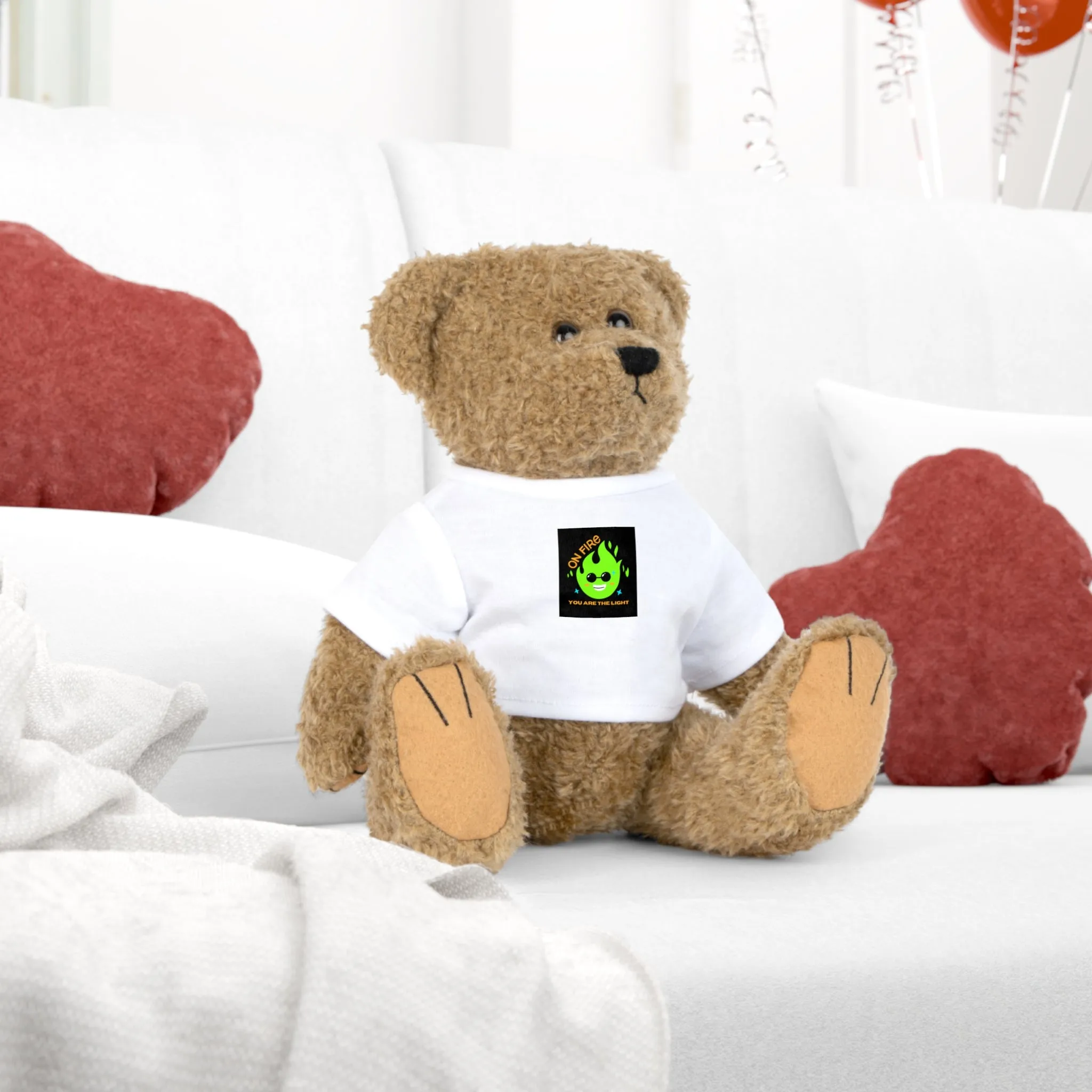 Plush Toy Bear Stuffie wearing a shirt with On Fire You are the Light Cool Stuff Stuffies