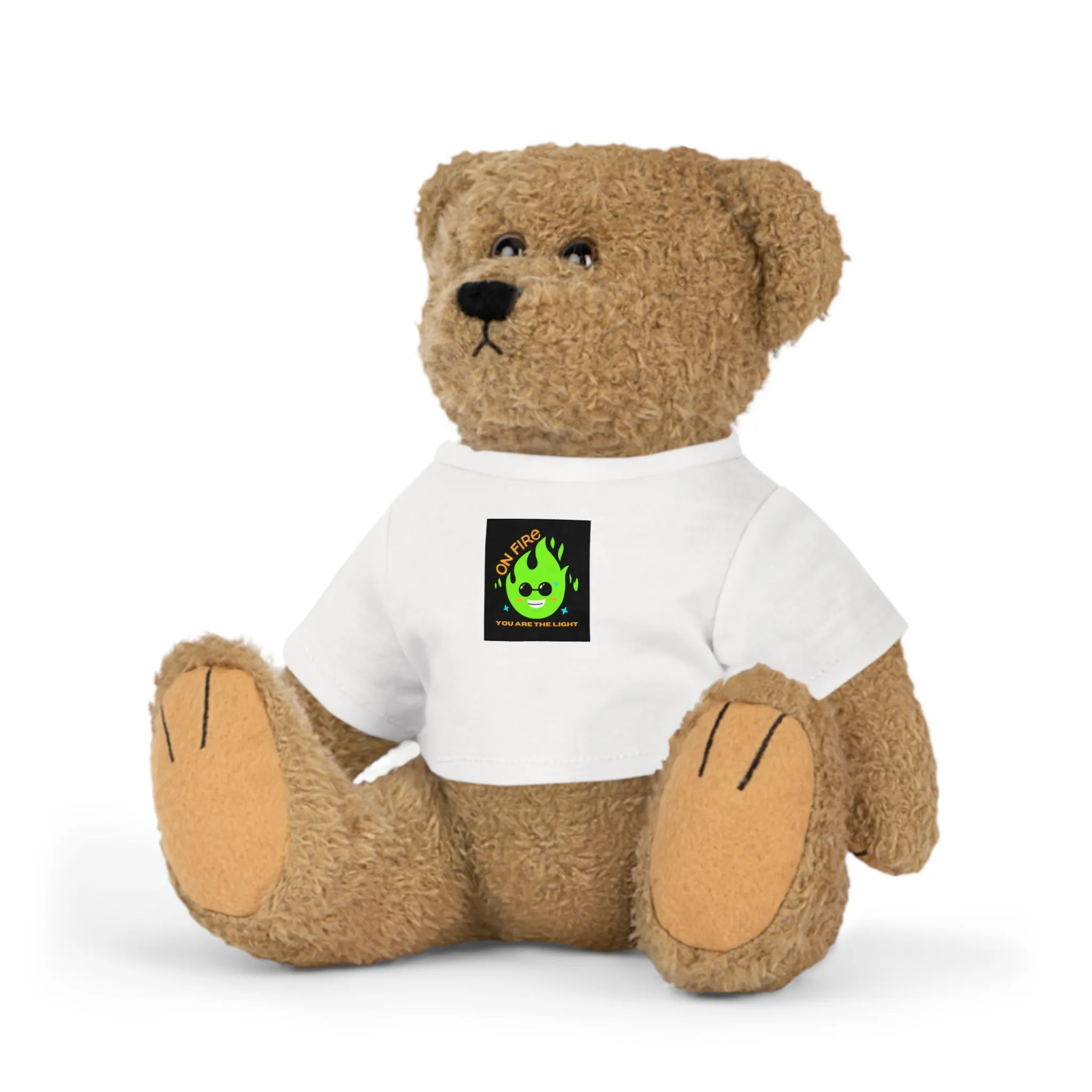 Plush Toy Bear Stuffie wearing a shirt with On Fire You are the Light Cool Stuff Stuffies